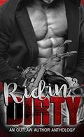 Ridin' Dirty: An Outlaw Author Anthology (OAMC #1) by Nicole James