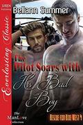 The Pilot Soars with His Bad Boy by Bellann Summer