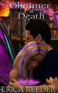 Glimmer Of Death (Violet Chaser Series, Episode #6) by Erica Reeder