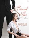 Bound to You (At Your Service #1) by Shawntelle Madison