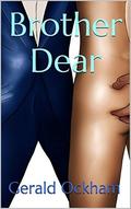 Brother Dear by Gerald Ockham