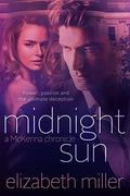 Midnight Sun (McKenna Chronicles #3) by Elizabeth Miller