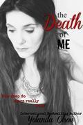 The Death of Me by Star and Skull Graphics