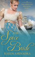 The Spice Bride (The Emberton Brothers #1) by Karen Aminadra