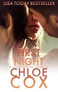 First Night  (Club Volare, #.05): A Club Volare Prequel Novella (Club Volare .5) by Chloe Cox