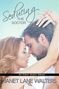 Seducing the Doctor (At First Sight #4) by Janet Lane-Walters