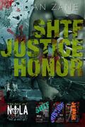 SHTF Justice Honor by Gillian Zane