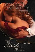 The Bride Price: A historical romance novella by Candace McCarthy