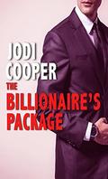 Romance: The Billionaire's Package by Jodi Cooper