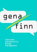 Gena/Finn by Kat Helgeson