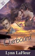 Overboard by Lynn LaFleur