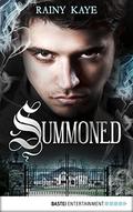 Summoned (Summoned #1) by Rainy Kaye