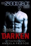 Darken (The SIEGE Series #1) by Angela Fristoe