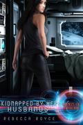 Kidnapped By Her Husbands by Rebecca Royce