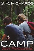 Camp: Gay Romance by G.R. Richards