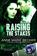 Raising The Stakes (Redemption Club #3) by Anne Marie Becker