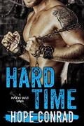 Hard Time (Hard As Nails #1) by Hope Conrad