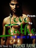 From Love to Loathe: Part 1.5 The Enclave of Jyme by Phoenix Rayne