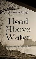 Head Above Water (Nightshade MC #4) by Shannon Flagg
