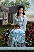 Releasing Yesterday (Heart of the Blessed #2) by Nona Mae King