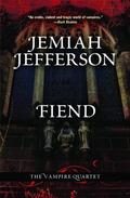 Fiend (Voice of Blood #3) by Jemiah Jefferson