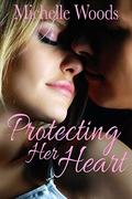 Protecting Her Heart (Seals Security #3) by Michelle Woods