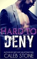 Hard To Deny (Make Me Your Man #2) by Caleb Stone