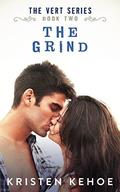 The Grind (The Vert Series #2) by Kristen Kehoe