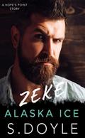 Zeke (Alaska Dating Games #5) by S Doyle
