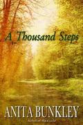 A Thousand Steps by Anita Bunkley