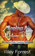 Roping a Montana Bride by P.L Roberts