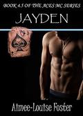Jayden (Aces MC #4.5) by Aimee-Louise Foster