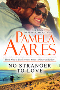 No Stranger to Love (Tavonesi Series, #9) by Pamela Aares