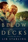 Below Decks: A Griffin Bay Novel by Lib Starling