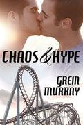 Chaos & Hype by Grein Murray