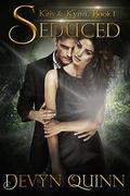 Seduced (Kith & Kynn #1) by Devyn Quinn
