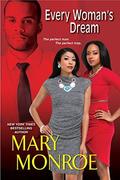 Every Woman's Dream  (Lonely Heart, Deadly Heart) by Mary Monroe