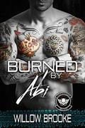 Burned by Abi (Devil Savages MC #2) by Willow Brooke
