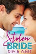 The Stolen Bride by Olivia West