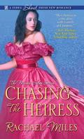 Chasing the Heiress (The Muses' Salon #2) by Rachael Miles