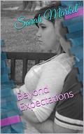 Beyond Expectations (Mended Hearts #3) by Sarah Markel