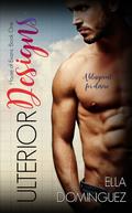 Ulterior Designs (House of Evans #1) by Ella Dominguez