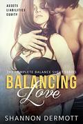 Balancing Love: A Box Set of the Balance Sheet series by Shannon Dermott