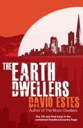 The Earth Dwellers by David Estes