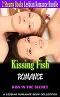 Kissing Fish: Kiss in the Secret by P.N. Books