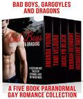 Bad Boys, Gargoyles, and Dragons by Jacklyn Black