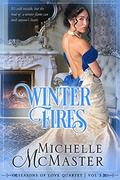 Winter Fires (Seasons of Love #3) by Michelle McMaster