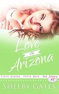 Love In Arizona (The Love In 50 States #3) by Shelby Gates
