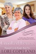 Crooked Letters (Diamonds in the Rough #2) by Lori Copeland