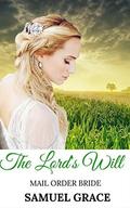 The Lord's Will by Samuel Grace
